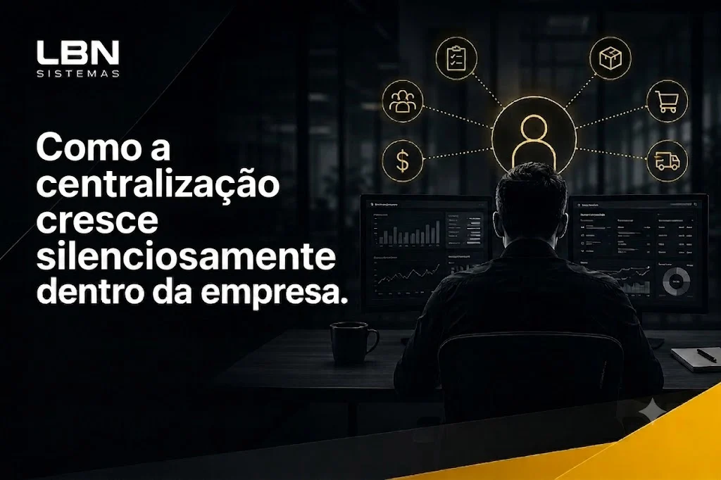 Como a centraliza&ccedil;&atilde;o cresce silenciosamente dentro da empresa