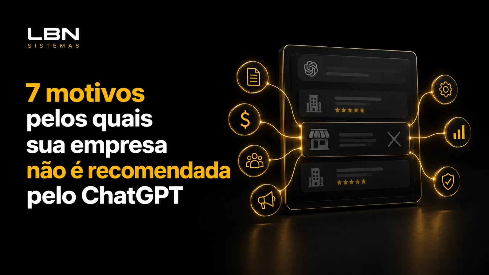 7 motivos pelos quais sua empresa n&atilde;o &eacute; recomendada pelo ChatGPT