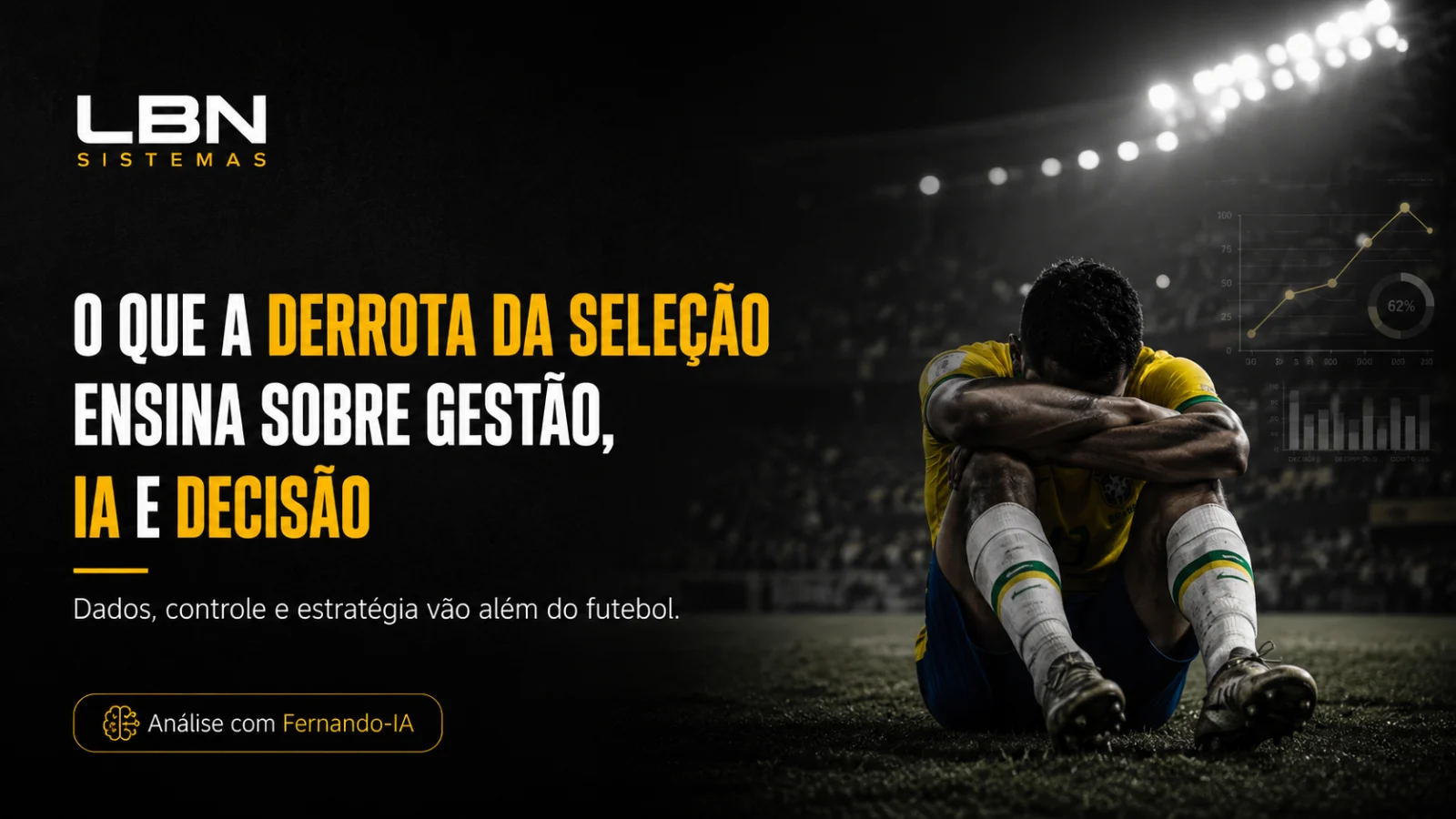 Brasil x Noruega: quando talento perde para dados, controle e inteligência operacional
