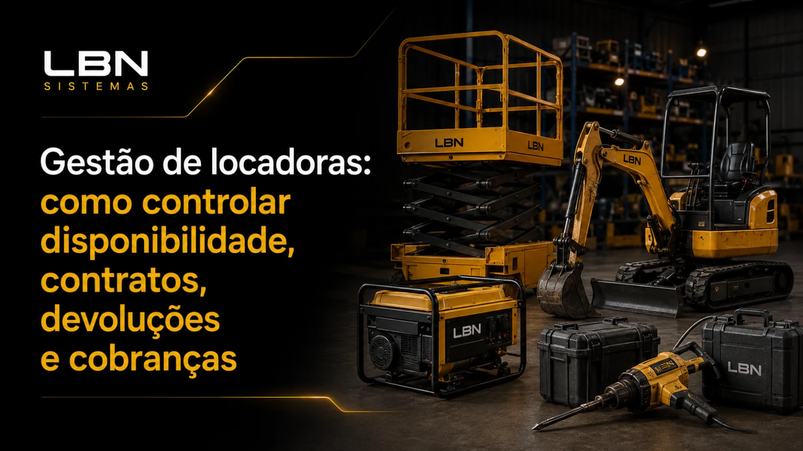 Gestão de locadoras: como controlar disponibilidade, contratos, devoluções e cobranças