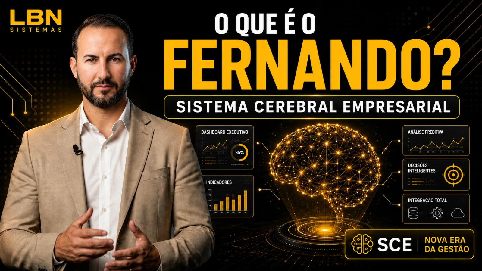 Fernando e o Sistema Cerebral Empresarial: a pr&oacute;xima evolu&ccedil;&atilde;o da gest&atilde;o